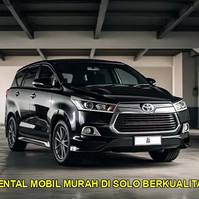 rental mobil murah di Solo berkualitas